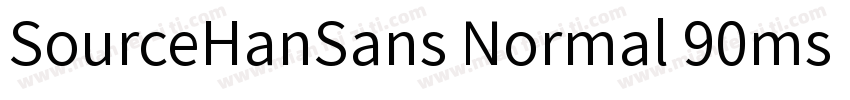 SourceHanSans Normal 90ms RKSJ H字体转换